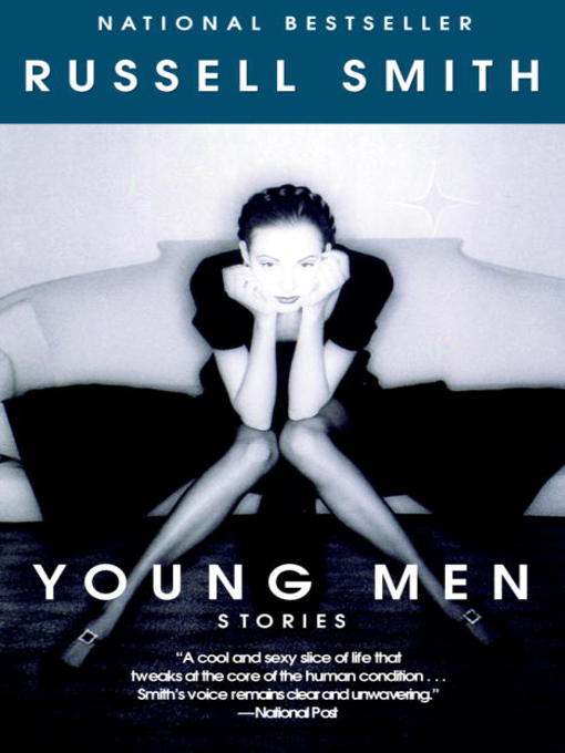 Title details for Young Men by Russell Smith - Available